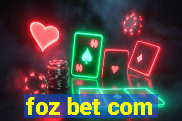 foz bet com